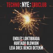 Techno NYE - Subclub - Bratislava [SK]